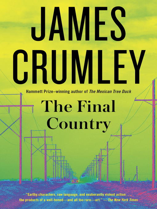 Title details for The Final Country by James Crumley - Available